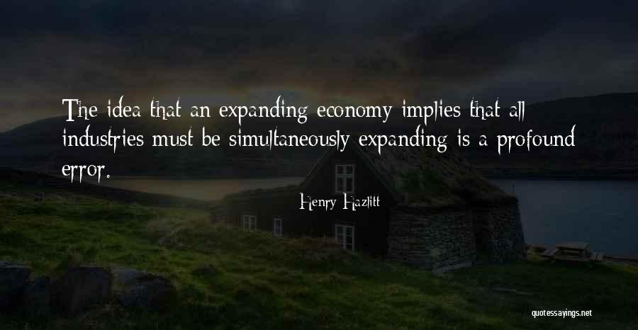 Henry Industries Quotes By Henry Hazlitt Henry Industries Quotes By Henry Hazlitt