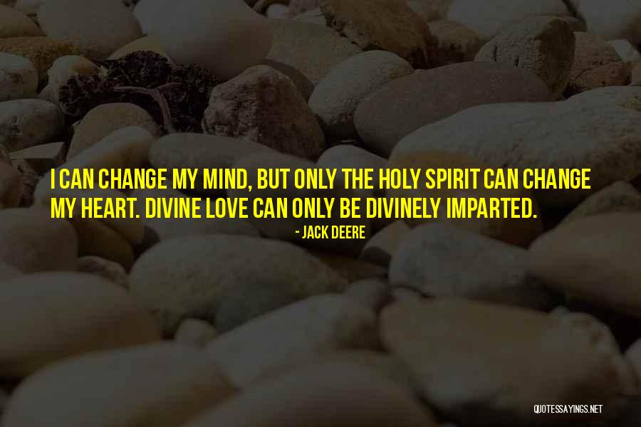 Henry Industries Quotes By Jack Deere Henry Industries Quotes By Jack Deere