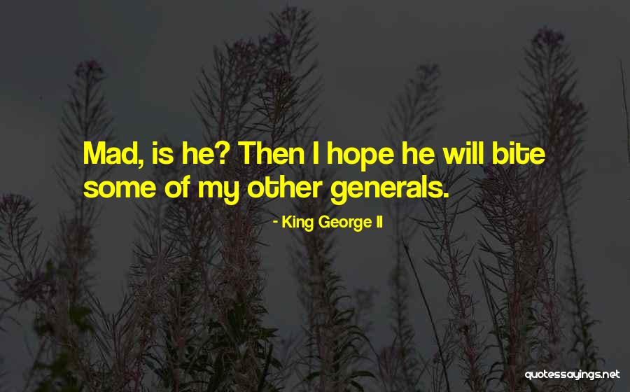 Henry Ingram Quotes By King George II Henry Ingram Quotes By King George II