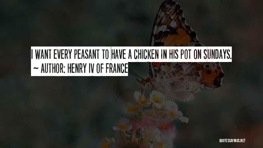 Henry IV Of France Quotes 324920