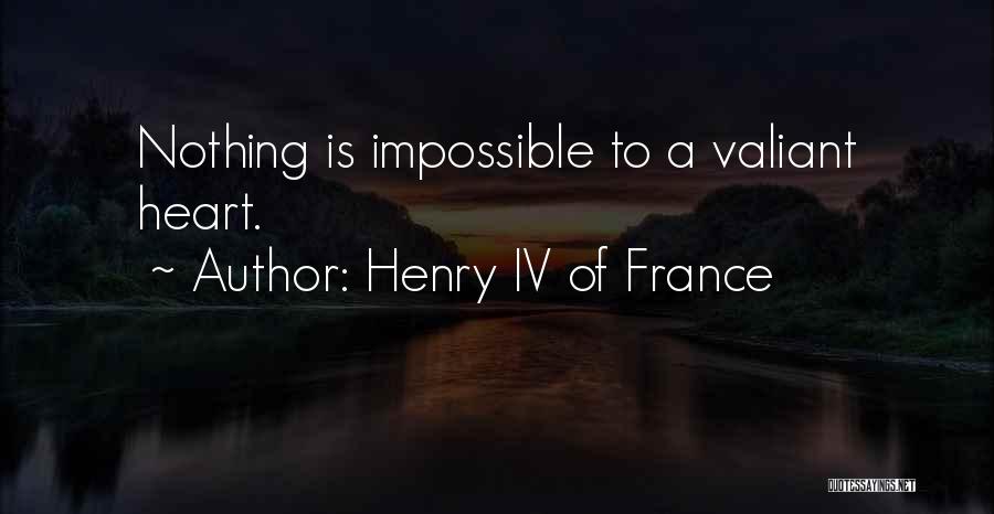 Henry IV Of France Quotes 776518