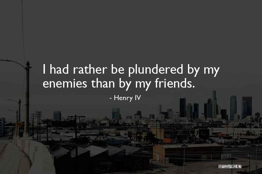 Henry IV Quotes 602339 Henry IV Quotes 602339
