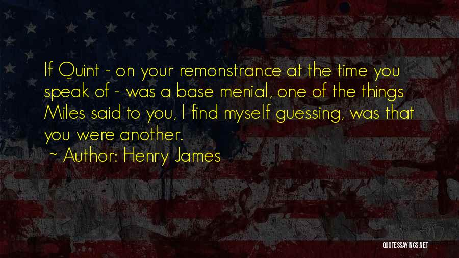 Henry James Quotes 1654177