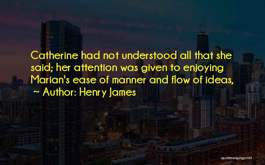 Henry James Quotes 1736113