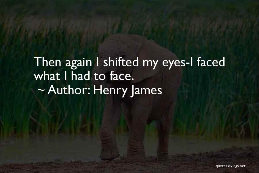 Henry James Quotes 581698