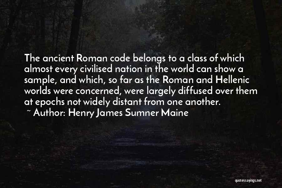 Henry James Sumner Maine Quotes 1222001