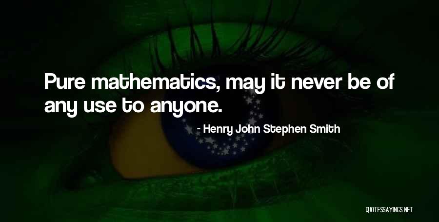 Henry John Stephen Smith Quotes 1454623