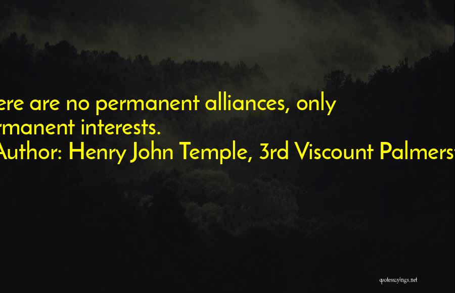 Henry John Temple, 3rd Viscount Palmerston Quotes 2201129