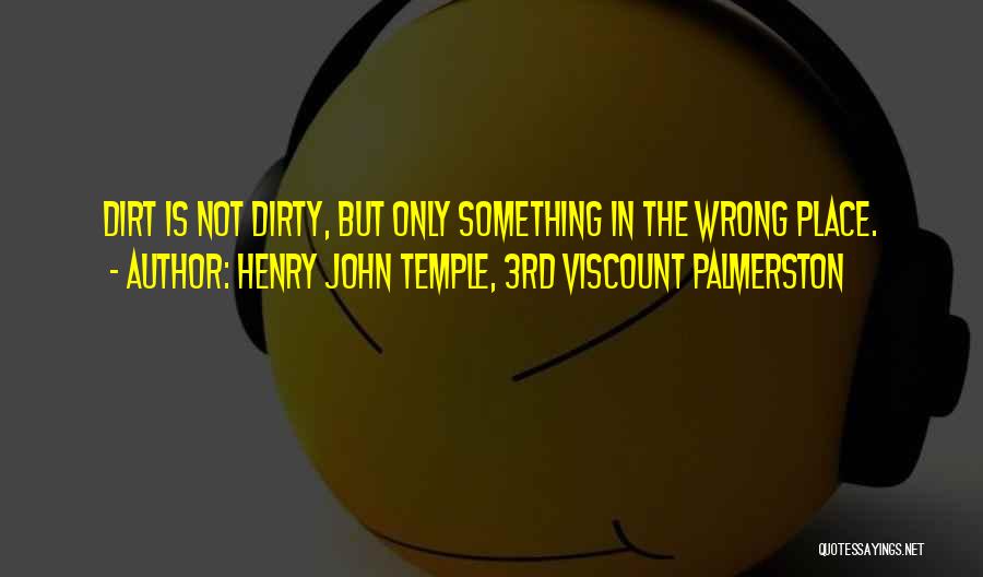 Henry John Temple, 3rd Viscount Palmerston Quotes 722589