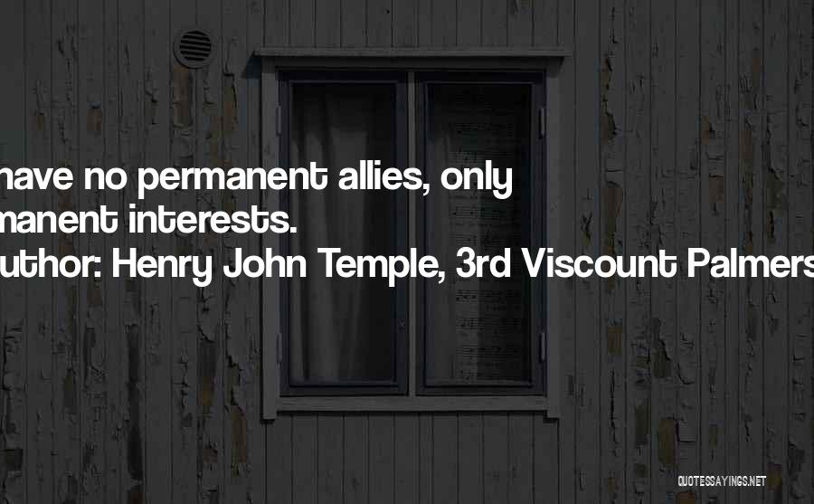 Henry John Temple, 3rd Viscount Palmerston Quotes 978826