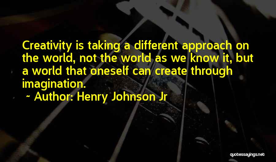 Henry Johnson Jr Quotes 1569776