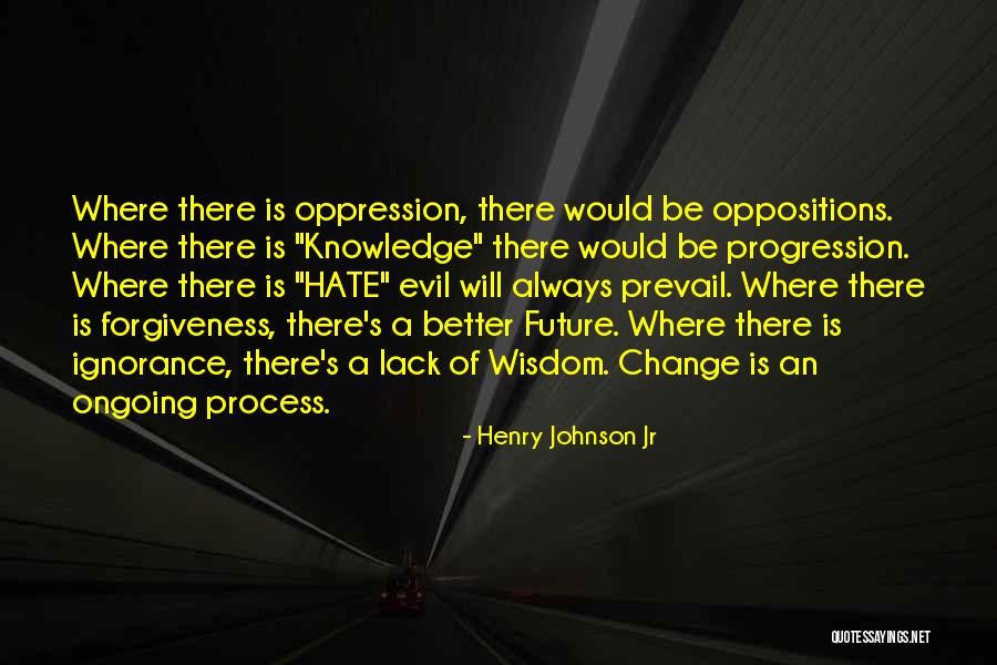 Henry Johnson Jr Quotes 1638164