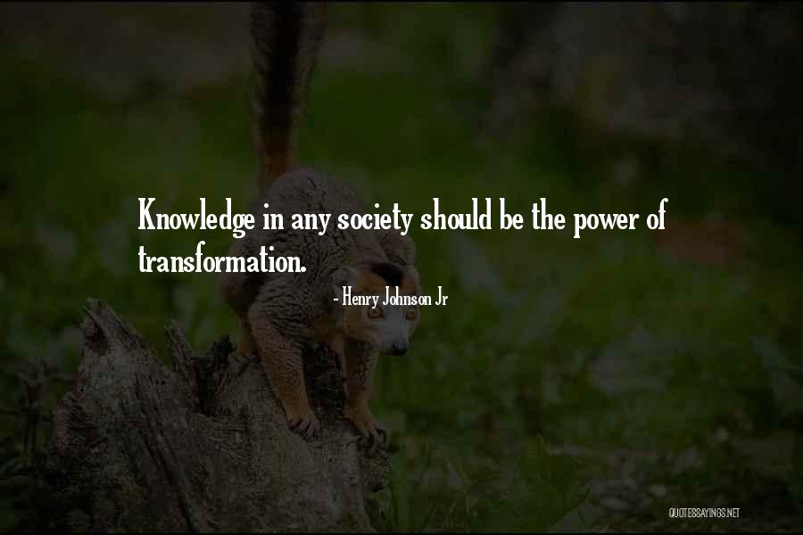 Henry Johnson Jr Quotes 1996079 Henry Johnson Jr Quotes 1996079