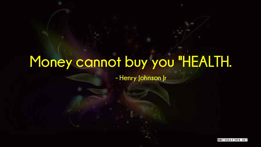 Henry Johnson Jr Quotes 2012352