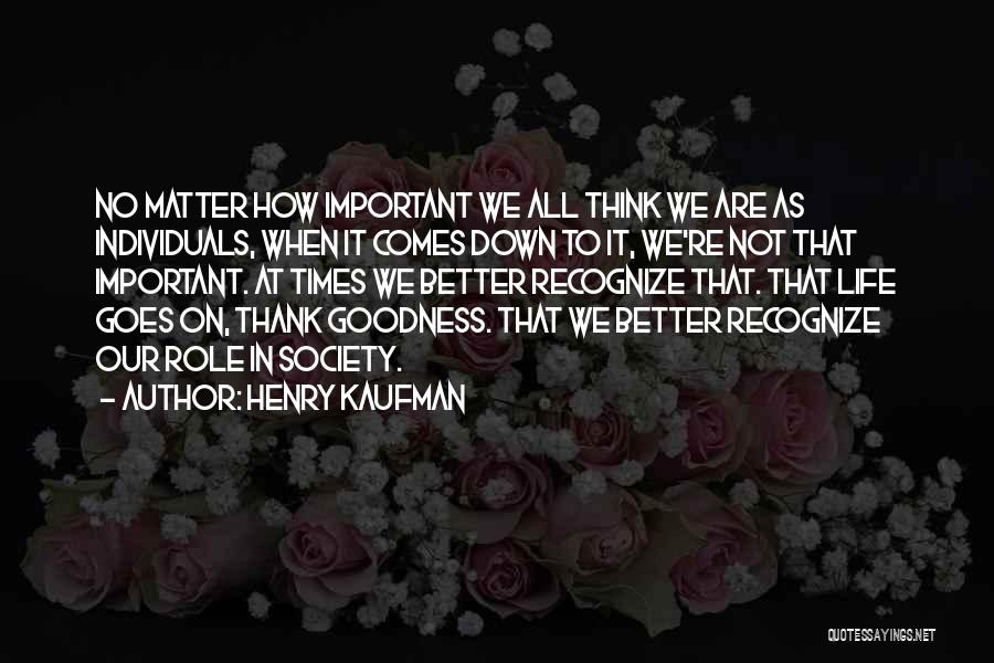 Henry Kaufman Quotes 2182260