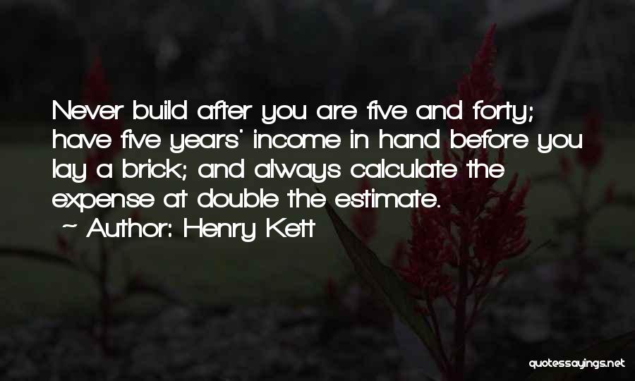 Henry Kett Quotes 450024