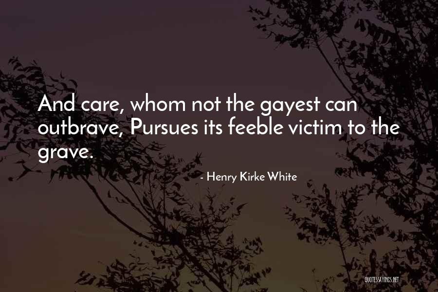 Henry Kirke White Quotes 1065152 Henry Kirke White Quotes 1065152
