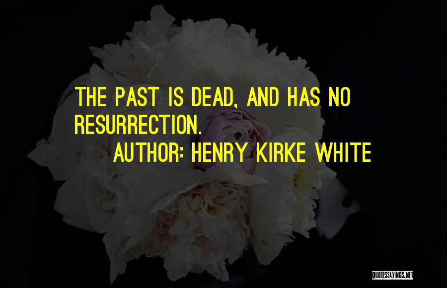 Henry Kirke White Quotes 145315