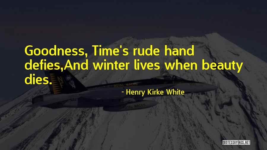 Henry Kirke White Quotes 488741