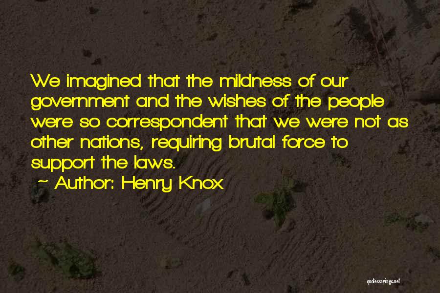 Henry Knox Quotes 322767