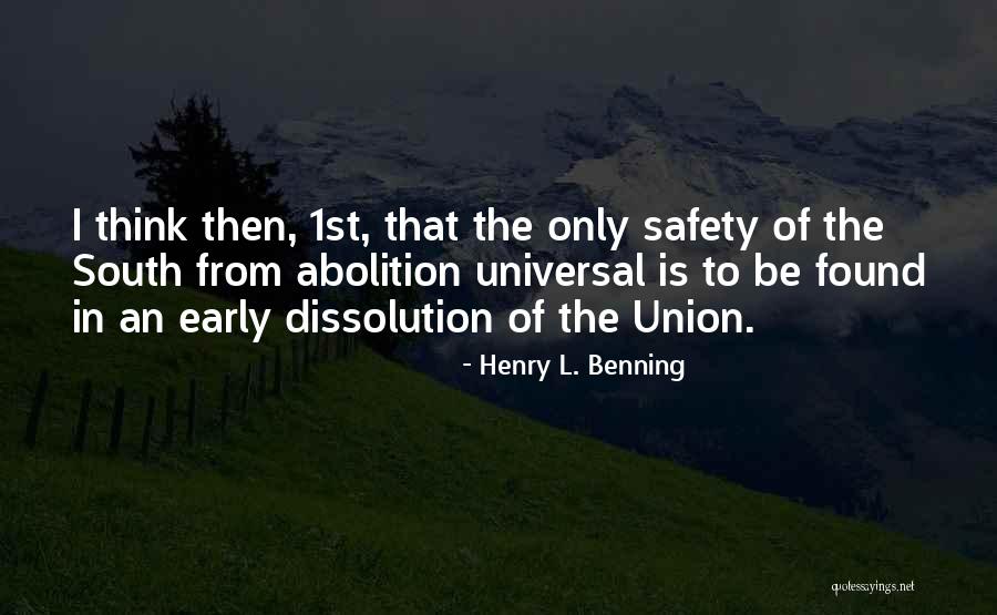 Henry L. Benning Quotes 1336926