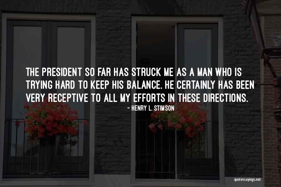 Henry L. Stimson Quotes 2240867