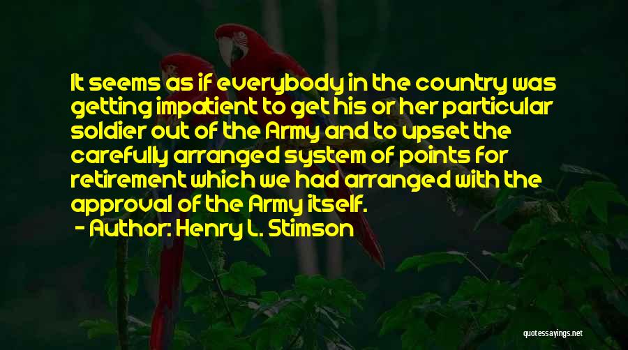 Henry L. Stimson Quotes 957578