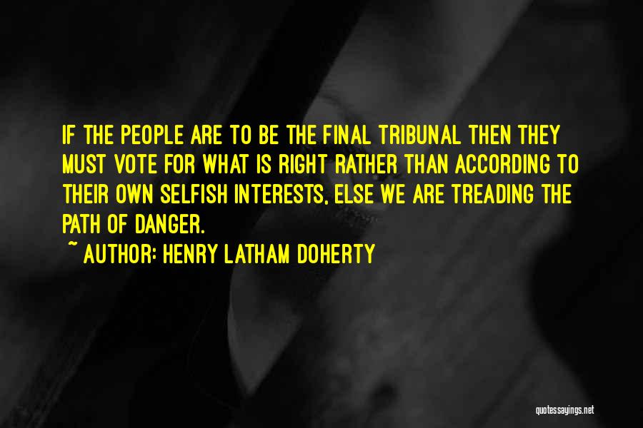 Henry Latham Doherty Quotes 134586