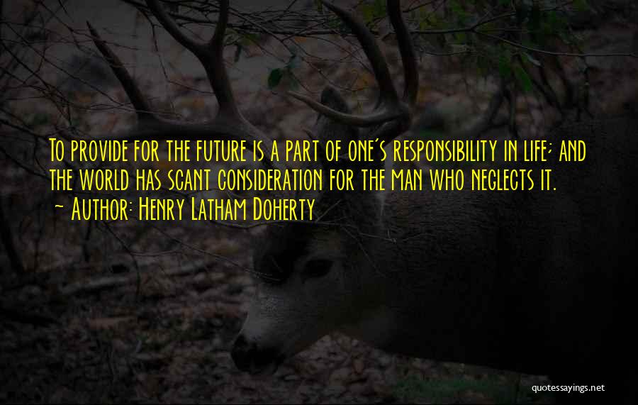 Henry Latham Doherty Quotes 1974348