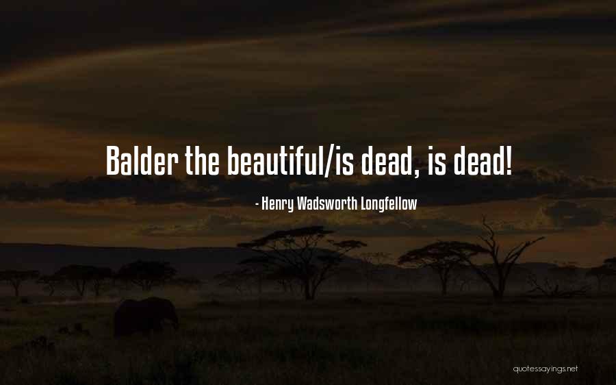 Henry Longfellow Quotes By Henry Wadsworth Longfellow