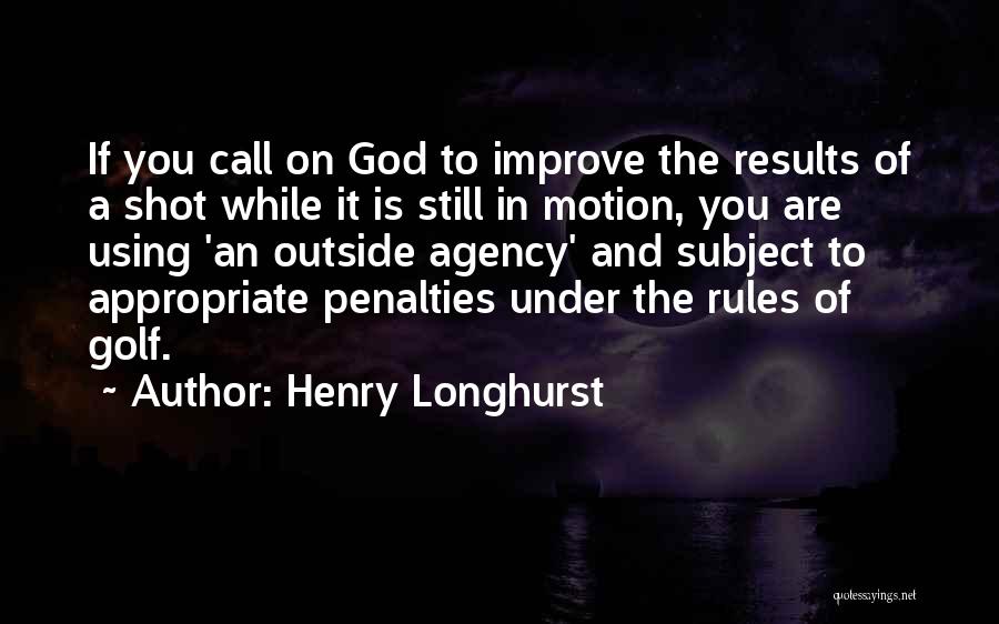 Henry Longhurst Quotes 415144