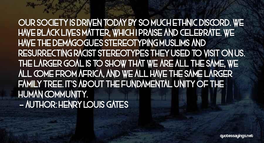 Henry Louis Gates Quotes 1766912