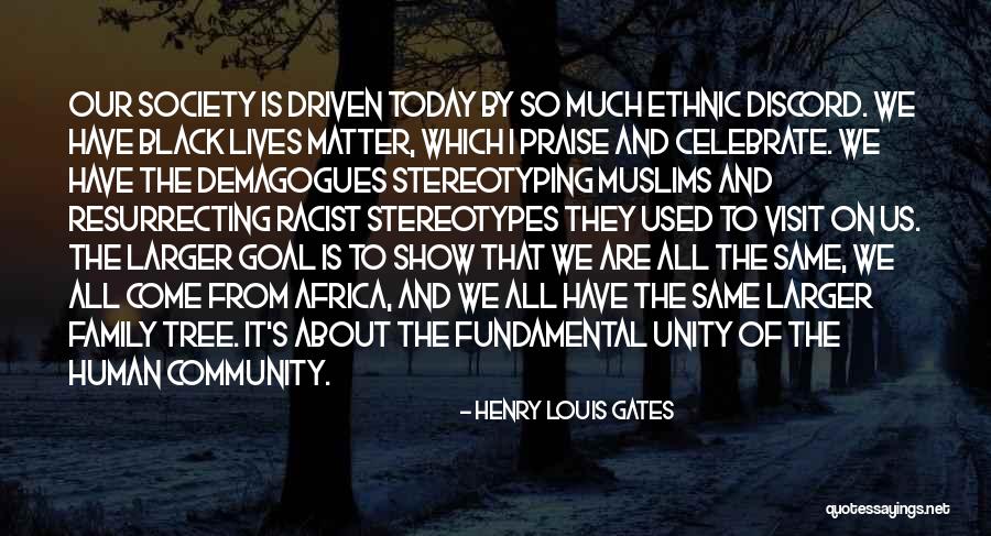 Henry Louis Gates Quotes 1766912