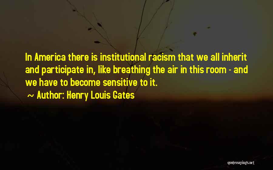 Henry Louis Gates Quotes 652209