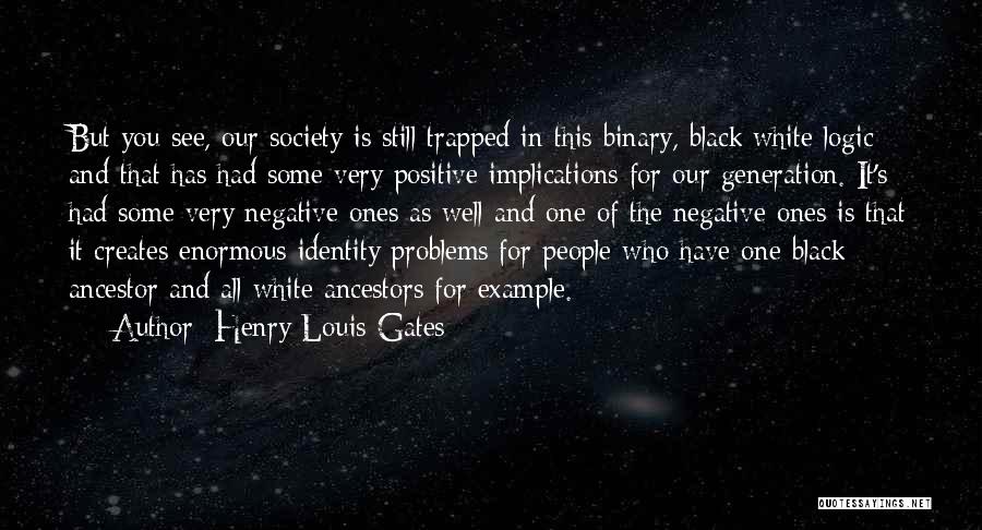 Henry Louis Gates Quotes 755952