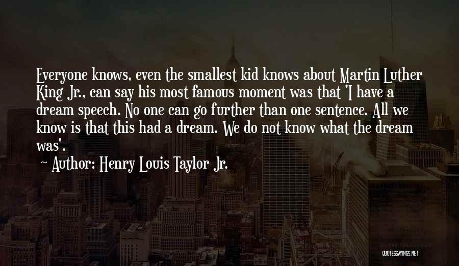 Henry Louis Taylor Jr. Quotes 1228071