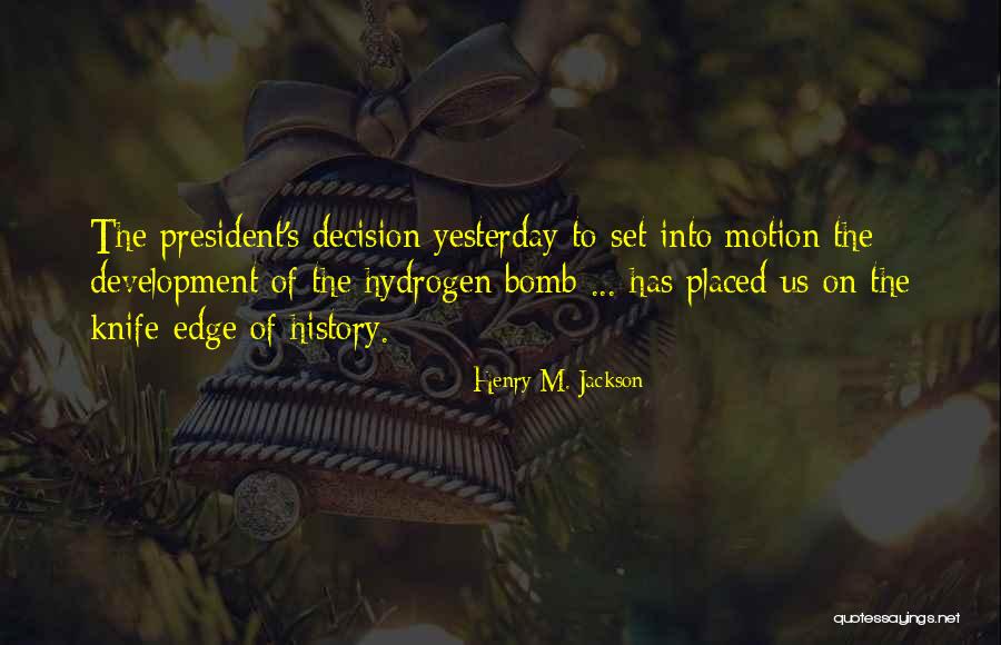 Henry M. Jackson Quotes 516627