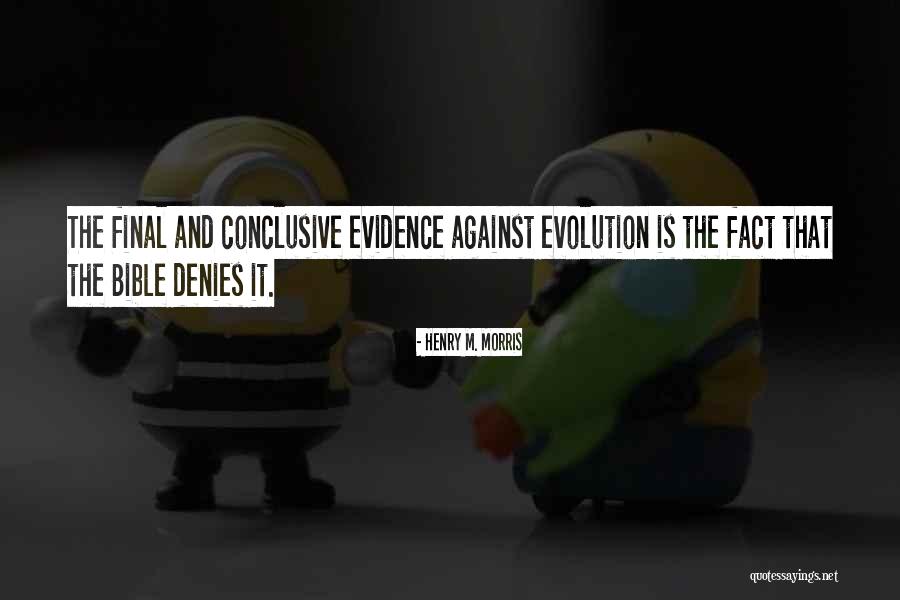 Henry M. Morris Quotes 1259427 Henry M. Morris Quotes 1259427