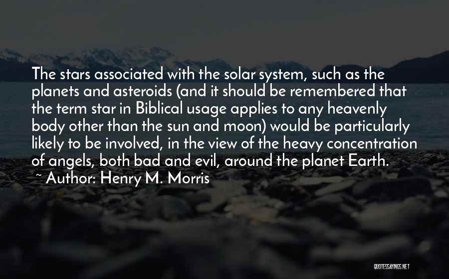 Henry M. Morris Quotes 1444151