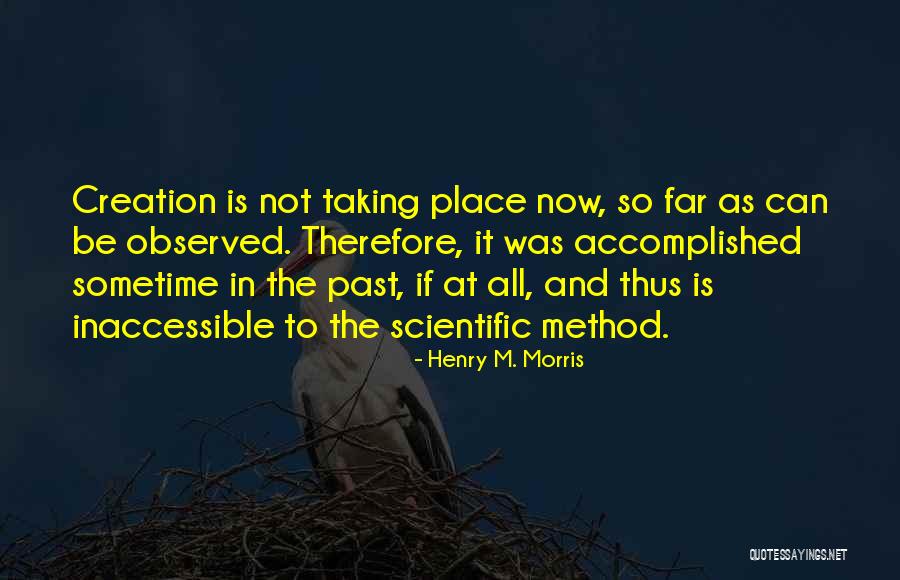 Henry M. Morris Quotes 457706