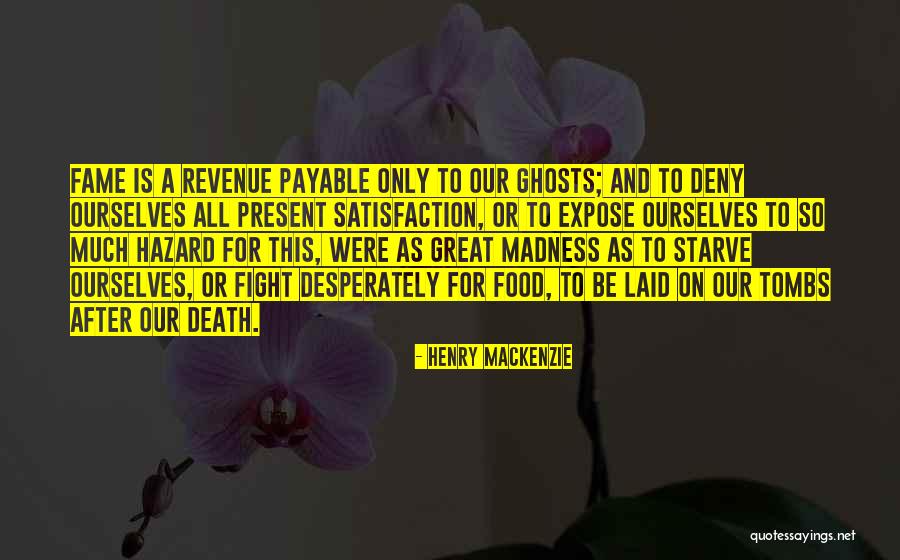 Henry MacKenzie Quotes 183014 Henry MacKenzie Quotes 183014