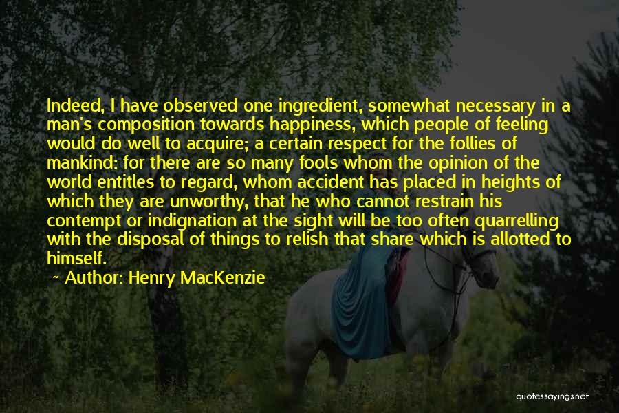 Henry MacKenzie Quotes 721550