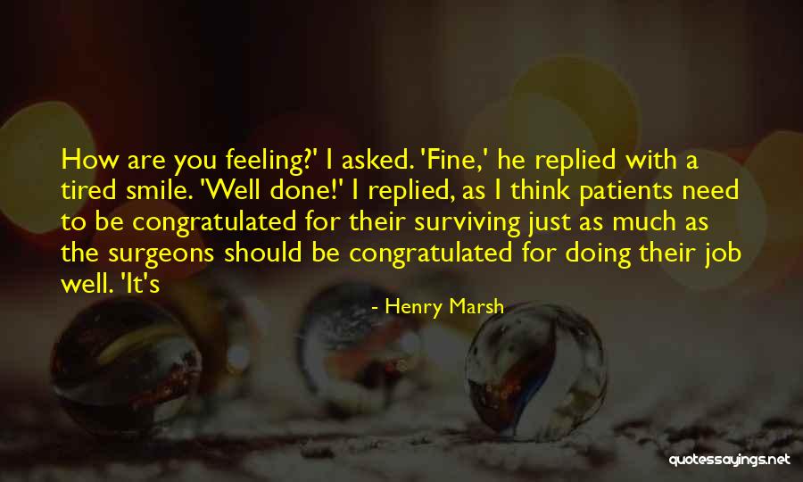 Henry Marsh Quotes 1820708 Henry Marsh Quotes 1820708