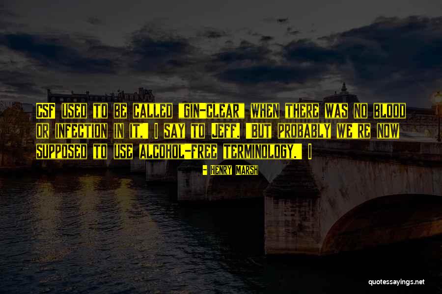 Henry Marsh Quotes 402356 Henry Marsh Quotes 402356