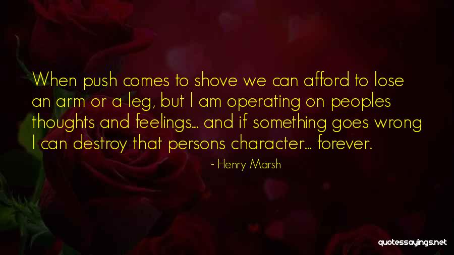 Henry Marsh Quotes 625686 Henry Marsh Quotes 625686