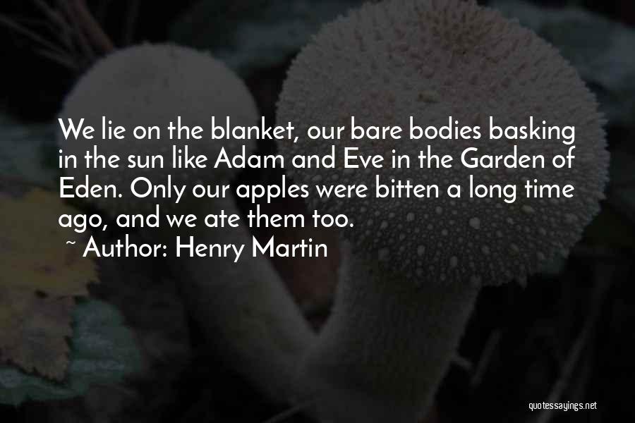 Henry Martin Quotes 1890508