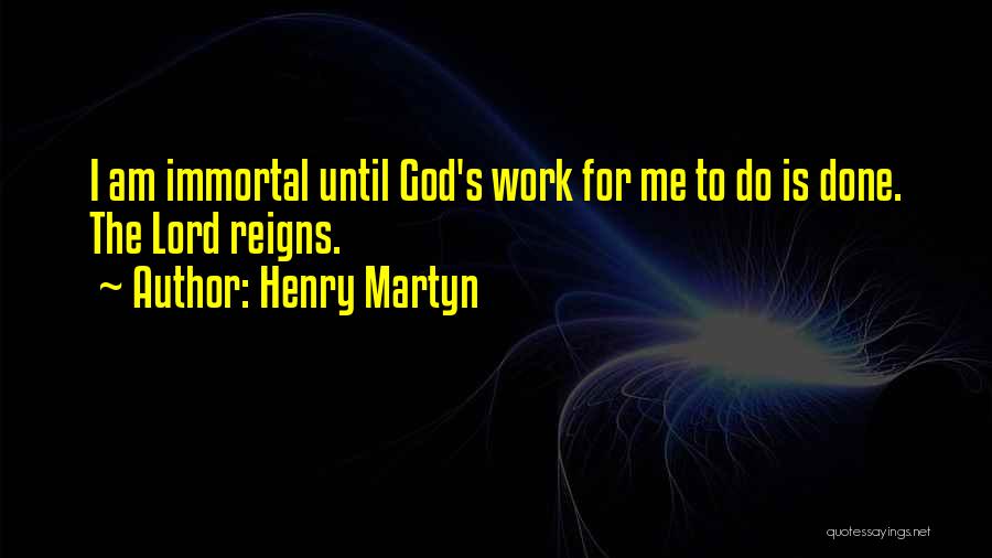 Henry Martyn Quotes 377216