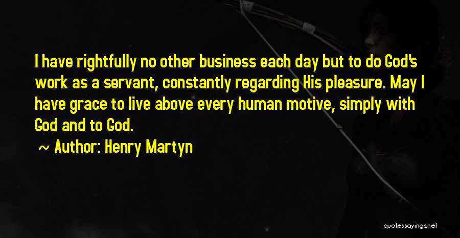 Henry Martyn Quotes 796096