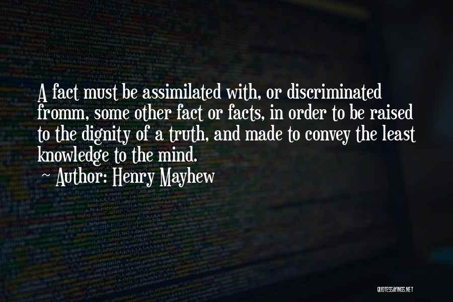Henry Mayhew Quotes 1400564