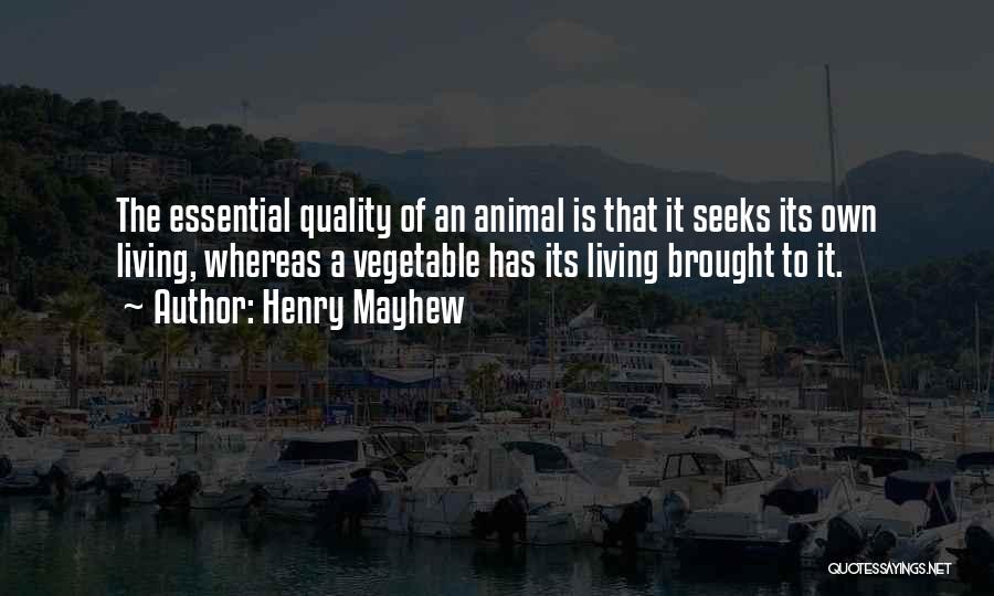 Henry Mayhew Quotes 866974